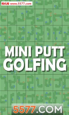 迷你推杆高尔夫游戏下载-Mini Putt Golfing(迷你推杆高尔夫安卓版)下载 v1.0 游戏截图 2
