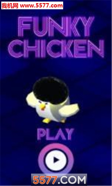 时髦的鸡游戏下载-时髦的鸡(Funky Chicken)下载 v1.1安卓版 ئويۇن سۈرىتى 2